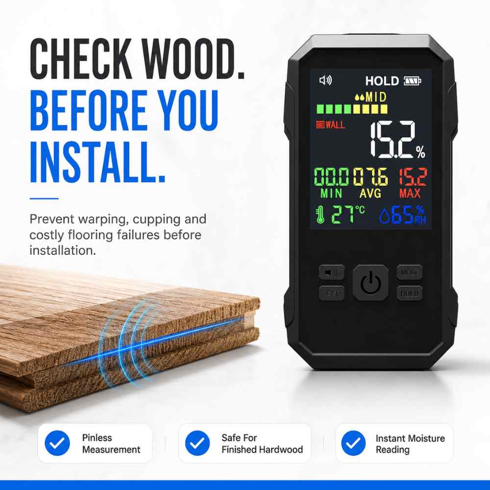 Use Hardwood moisture meter before you install